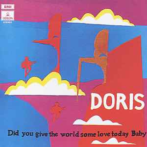 Doris - Did You Give The World Some Love Today, Baby album cover