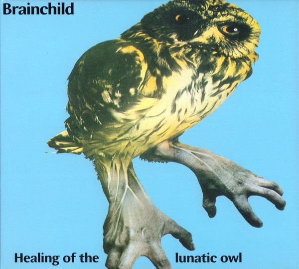 Brainchild – Healing Of The Lunatic Owl (2008, CD) - Discogs