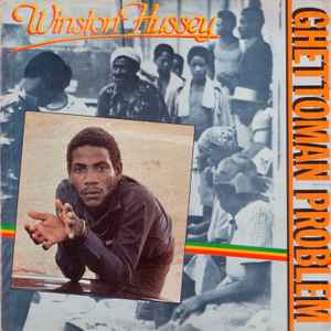 Winston Hussey - Ghettoman Problem album cover