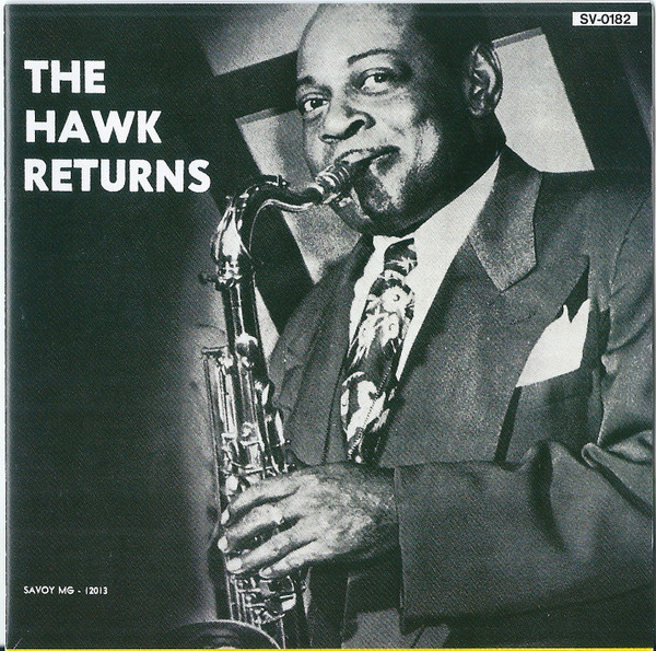 Coleman Hawkins – The Hawk Returns (1992, CD) - Discogs