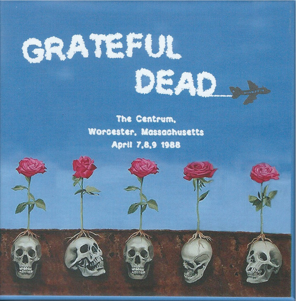 Grateful Dead – The Centrum, Worcester, Massachusetts April 7,8,9 