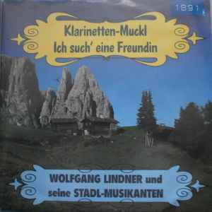 Wolfgang Lindner Und Seine Stadlmusikanten - Klarinetten-Muckl album cover