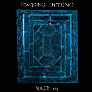 Towering Inferno - Kaddish album cover