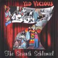 Yid Vicious - The Seventh Schlemiel album cover