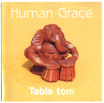 descargar álbum Tabla Tom - Human Grace