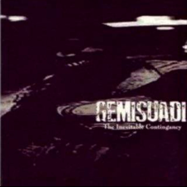 télécharger l'album Gemisuadi - The Inevitable Contingancy
