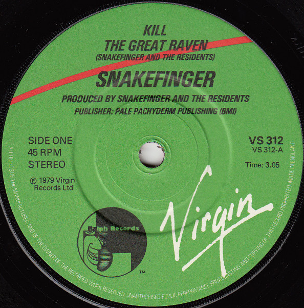 last ned album Snakefinger - Kill The Great Raven What Wilbur