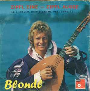 Blondl - Zipfl Eine - Zipfl Ausse album cover