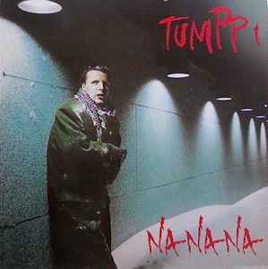 Pochette de l'album Tumppi Varonen - Na Na Na