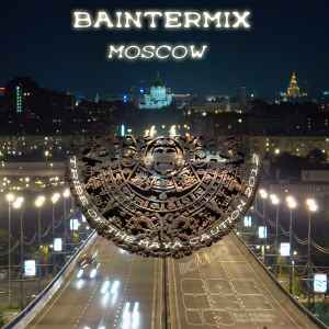 Baintermix - Moscow album cover