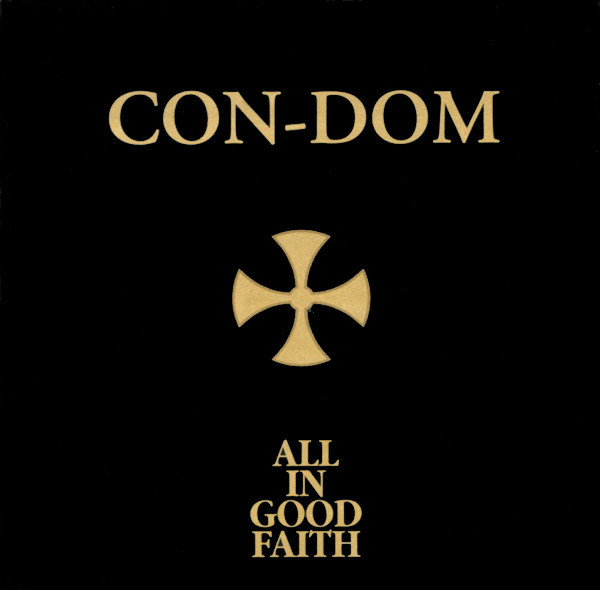 descargar álbum ConDom - All In Good Faith 13 Songs Of Praise