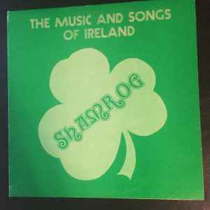 Shamrog - The Music And Songs Of Ireland album cover