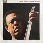 Charlie Mingus - Tijuana Moods | Releases | Discogs