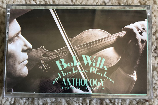 Bob Wills u0026 His Texas Playboys – Anthology (1935-1973) (1991