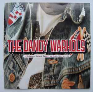 The Dandy Warhols - Thirteen Tales From Urban Bohemia album cover
