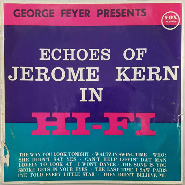 baixar álbum George Feyer And His Orchestra - Echoes Of Jerome Kern In Hi Fi