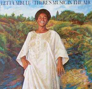 Letta Mbulu - There's Music In The Air album cover