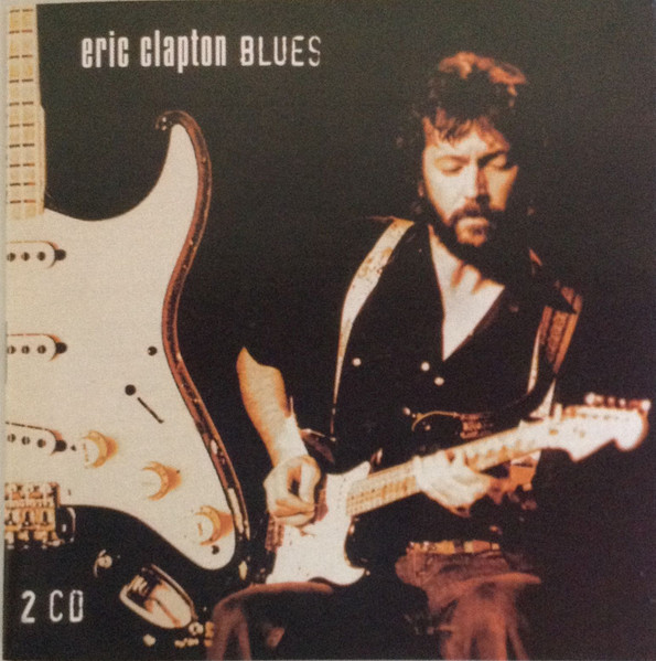 新素材新作 ERIC CLAPTON Reversion Blues 旅人 壱 / 洋楽 - www.ahpas