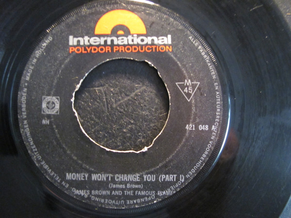 James Brown And The Famous Flames – Money Won't Change You (1966 