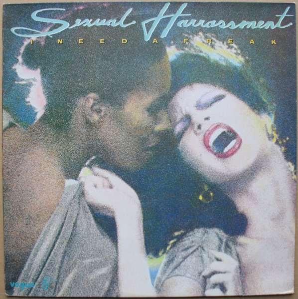 Sexual Harrassment – I Need A Freak (2021, Vinyl) - Discogs