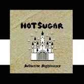 Seductive Nightmares - Hot Sugar