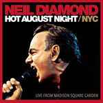 Cover of Hot August Night / NYC (Live From Madison Square Garden), 2009-08-24, CD