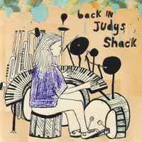 Back In Judy's Shack - Back In Judy's Shack album cover