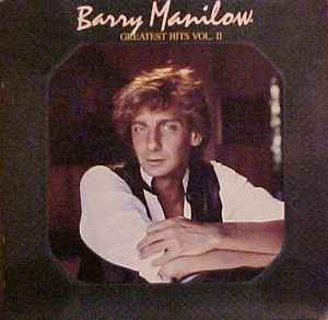 Barry Manilow - Greatest Hits Vol. II album cover