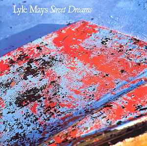 Lyle Mays - Street Dreams album cover