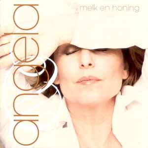 Melk En Honing - Angela Groothuizen