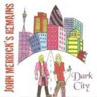 John Merrick's Remains - Dark City album cover