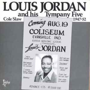 Louis Jordan And His Tympany Five - Cole Slaw
