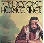 Horace Silver Quintet / Sextet With Vocals – Total Response (The 