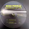Mike Perras - Beginning Of Life