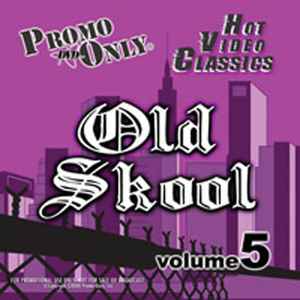 Various - Promo Only Hot Video Classics - Old Skool Volume 5 album cover
