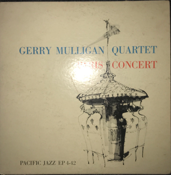 Gerry Mulligan Quartet – Paris Concert (1956, Vinyl) - Discogs