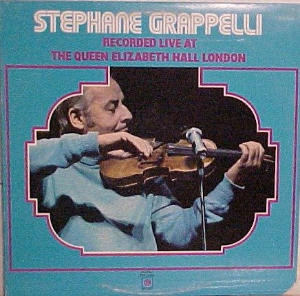 télécharger l'album Stéphane Grappelli - Stéphane Grappelli Recorded Live At The Queen Elizabeth Hall London