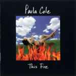 Paula Cole – This Fire (1996, CD) - Discogs