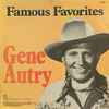 Gene Autry - Famous Favorites