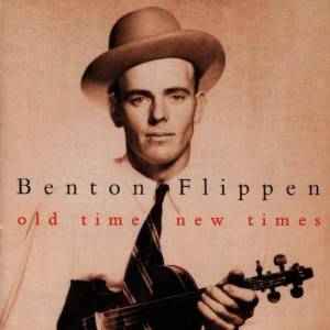 Benton Flippen - Old Time, New Times album cover