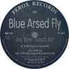 Blue Arsed Fly - In The Bag EP
