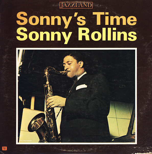 Sonny Rollins – Sonny's Time (1966, Vinyl) - Discogs