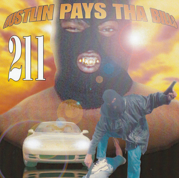 211 – Hustlin Pays Tha Bills (1996, CD) - Discogs