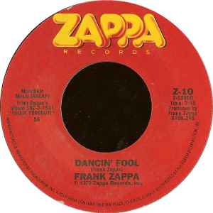 Frank Zappa – Dancin' Fool (1979, Pitman Pressing, Vinyl) - Discogs