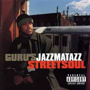 Guru's Jazzmatazz (Streetsoul) - Guru