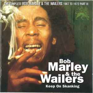 Keep On Skanking - Bob Marley & The Wailers