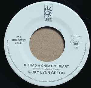 Ricky Lynn Gregg - If I Had A Cheatin' Heart album cover