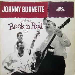 Johnny Burnette And The Rock 'N Roll Trio – Johnny Burnette And 