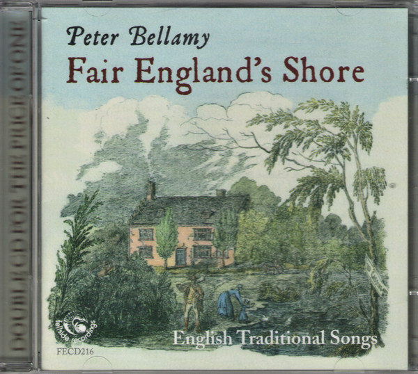 ladda ner album Peter Bellamy - Fair Englands Shore