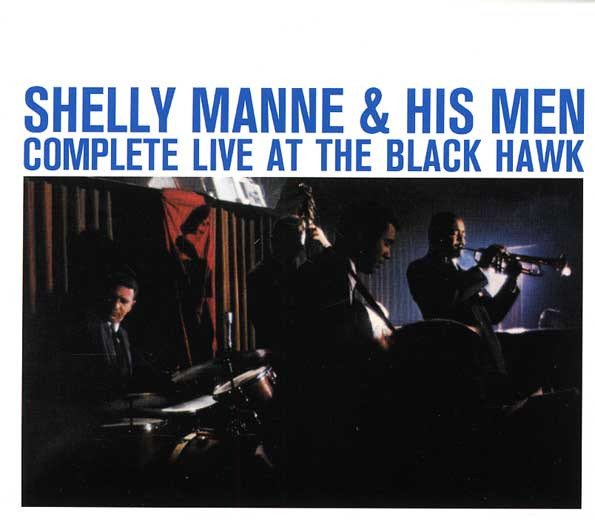 Shelly Manne & His Men – Complete Live At The Black Hawk (2010, CD